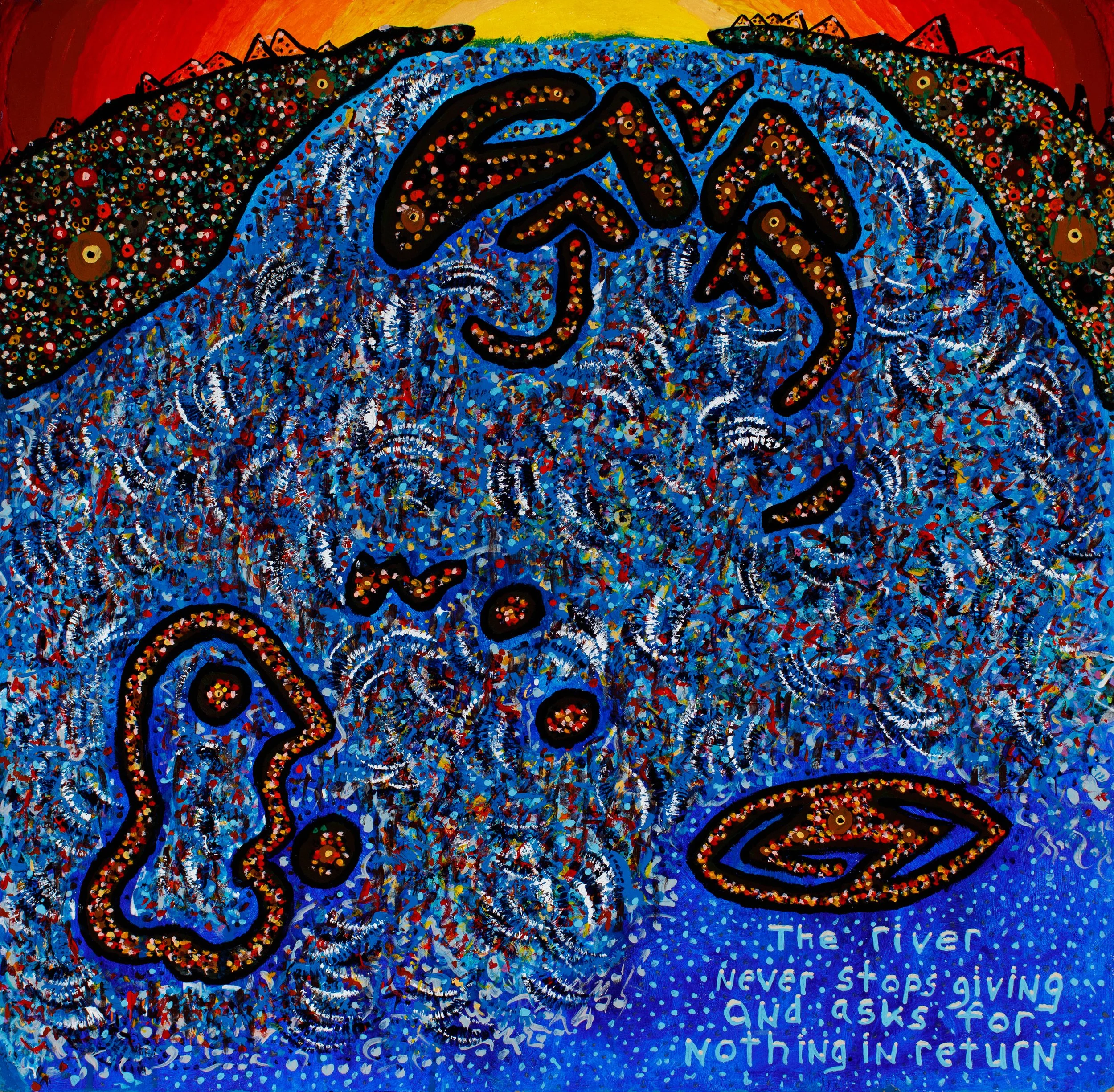 The River ~ 25”x24” ~ $5000 ~ Original and Print
