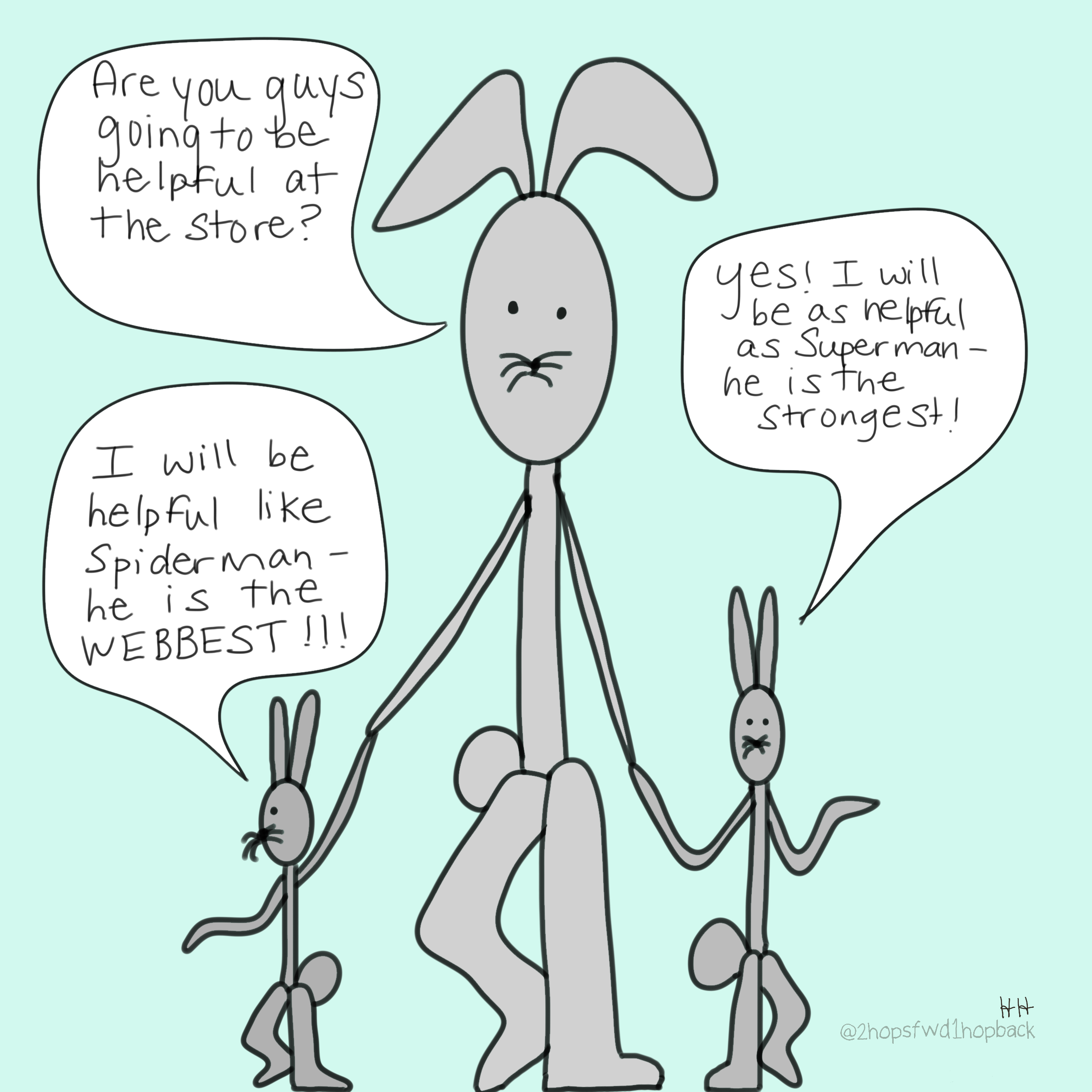 A029 - 2 hops forward 1 hop back - webcomic - child bunnies promise to be helpful at the store like super heroes - relying on their strength and web-building capabilities
