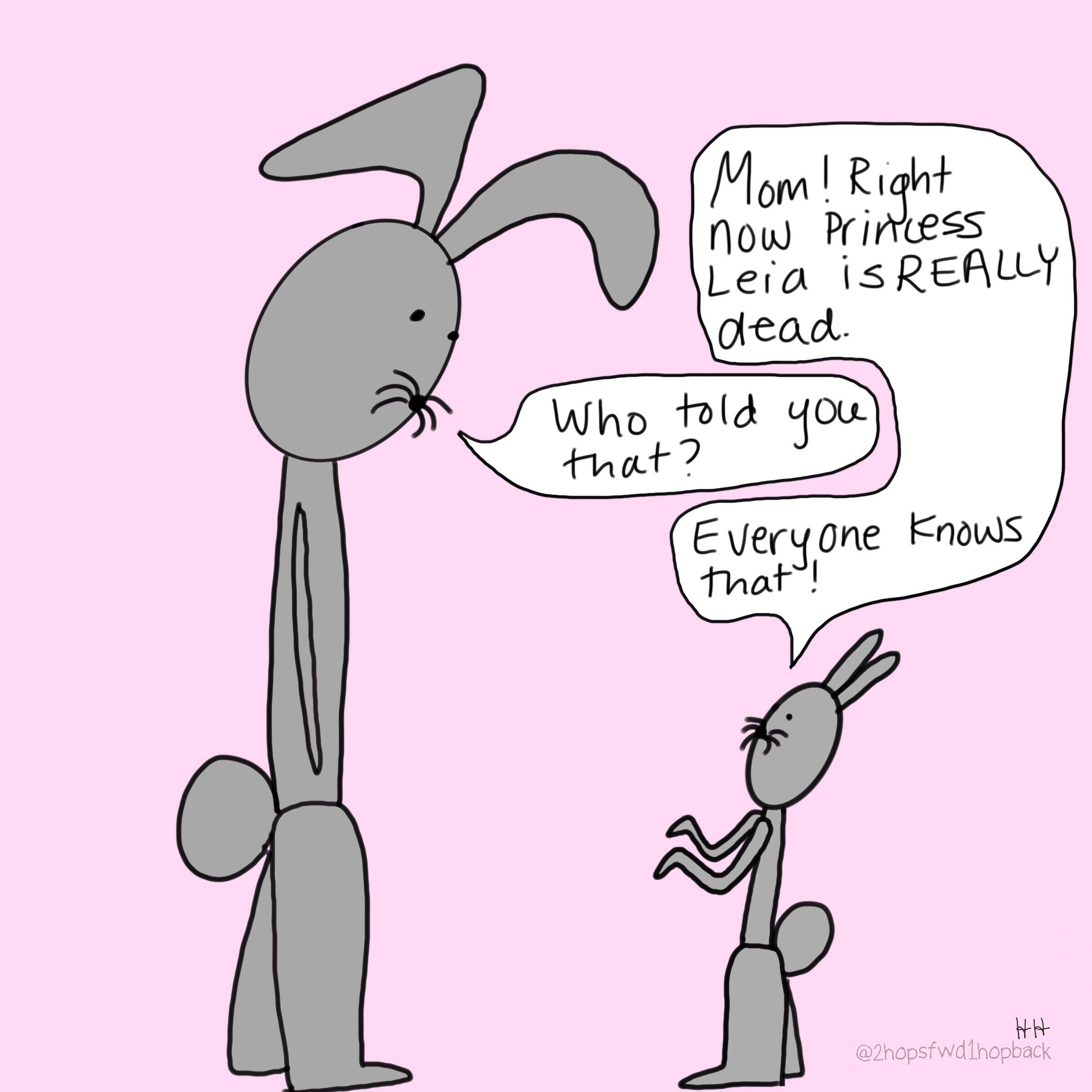 A002 - 2 hops forward 1 hop back - webcomic - child bunny reporting princess leiia death to parent, shocked parent doesn't know as 'everyone knows that'