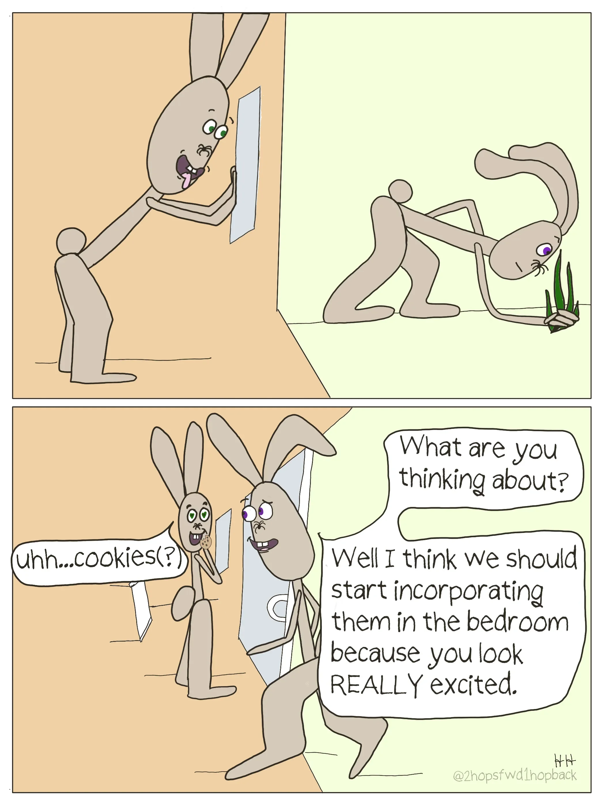2026-017 - 2 hops forward 1 hop back - webcomic - bunny is hot for wife bunny but tries to hide it by pretending he was thinking about cookies. Wife is not fooled and suggests bringing cookies to the bedroom then.