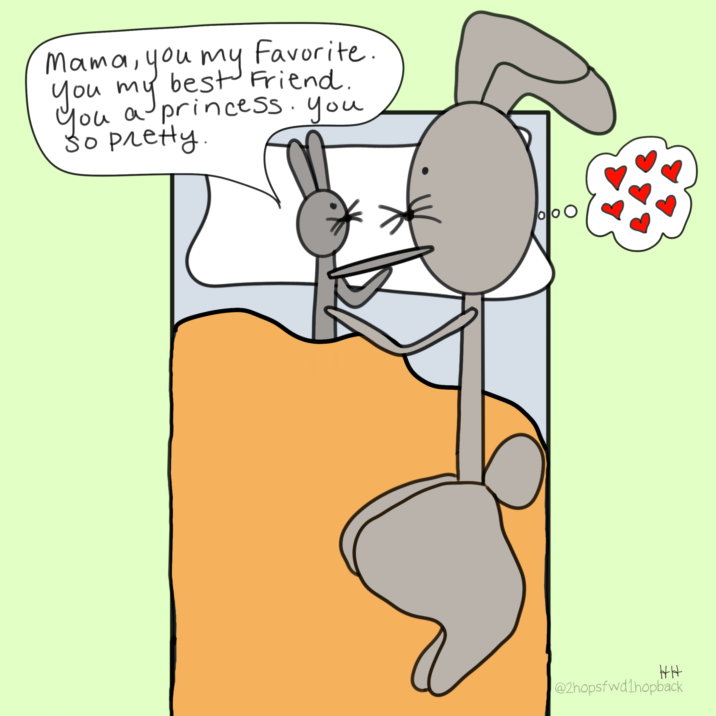 A016 - 2 hops forward 1 hop back - webcomic - child bunny tells mom i love you by telling her she's his best friend, and a princess, and so pretty
