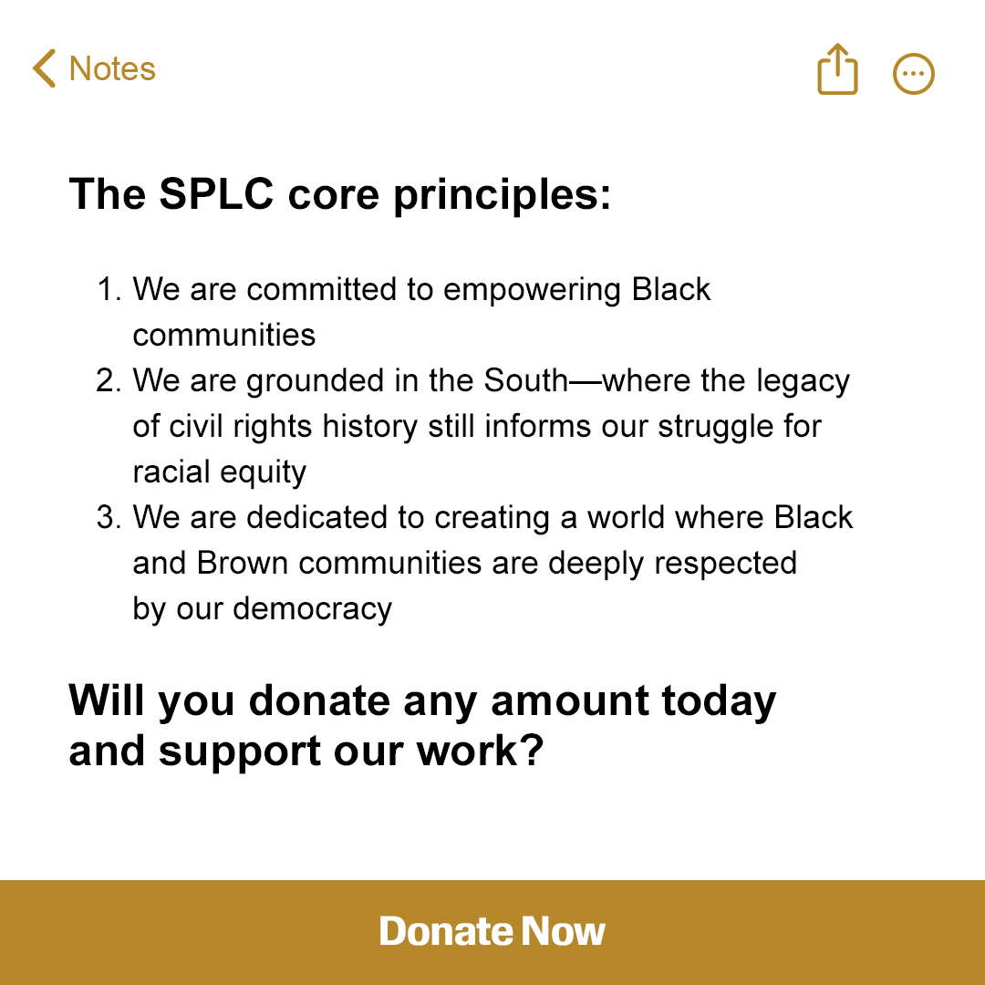 A digital note card displaying principles of the SPLC, including commitments to empowering Black communities, civil rights history, and creating respectful communities, with a call to donate support.