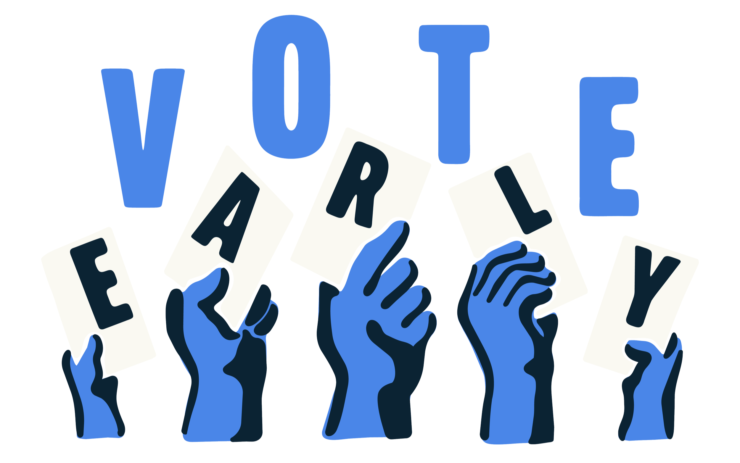The word "vote" above hands holding up ballots that read "early"