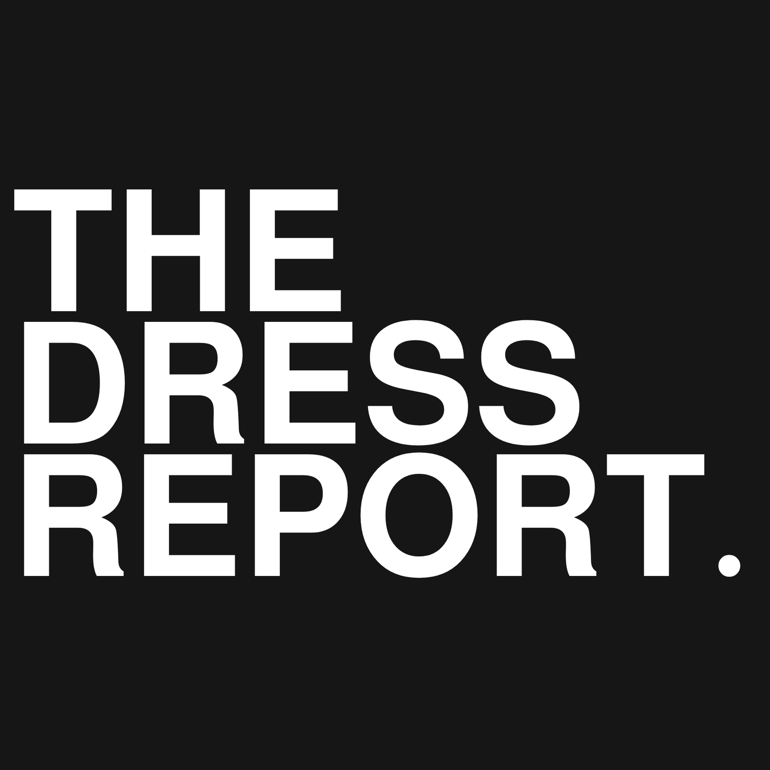 The Dress Report