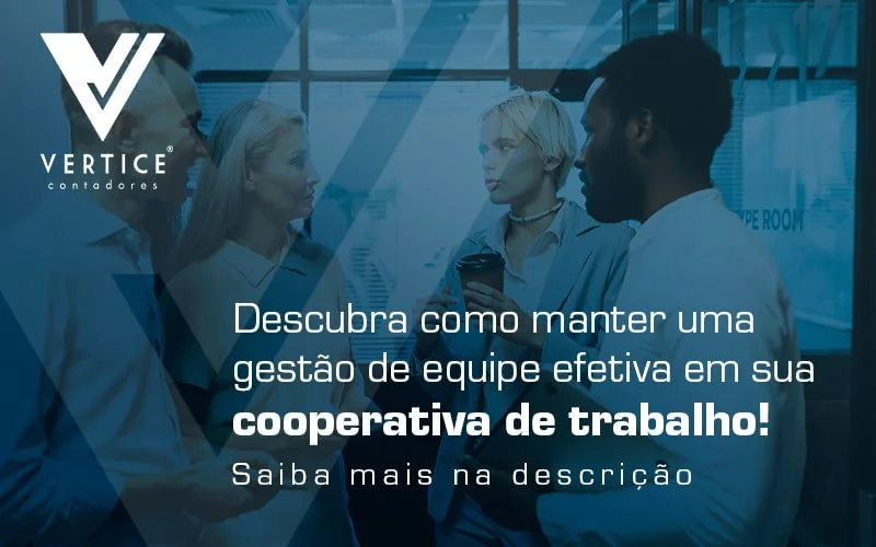 Gestão de equipe: entenda o que é preciso para manter!