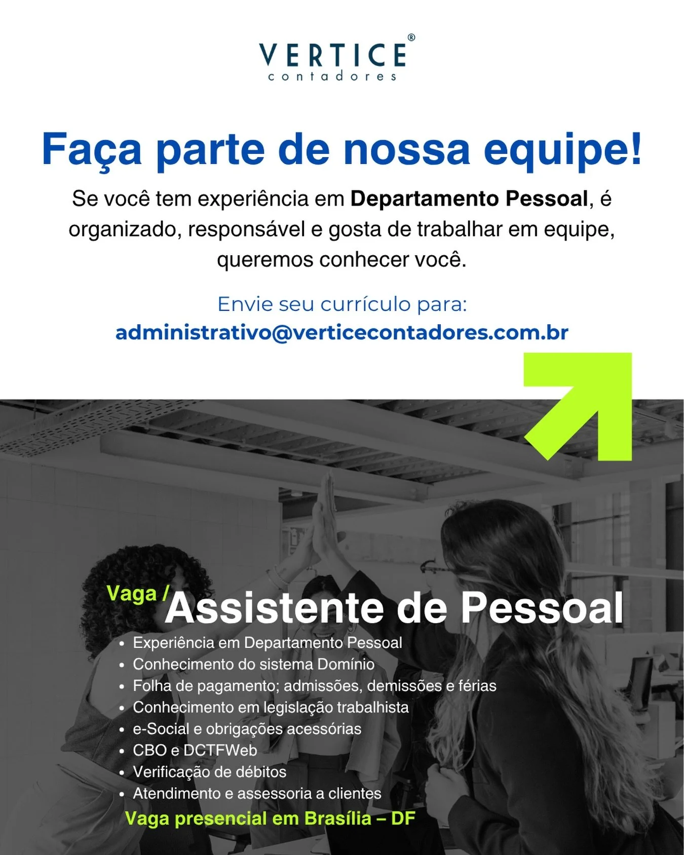 Estamos contratando! 🚀

A V&eacute;rtice est&aacute; em busca de um novo profissional para integrar nosso time de Departamento Pessoal.
Se voc&ecirc; tem experi&ecirc;ncia na &aacute;rea, conhecimento t&eacute;cnico e vontade de crescer junto com a 