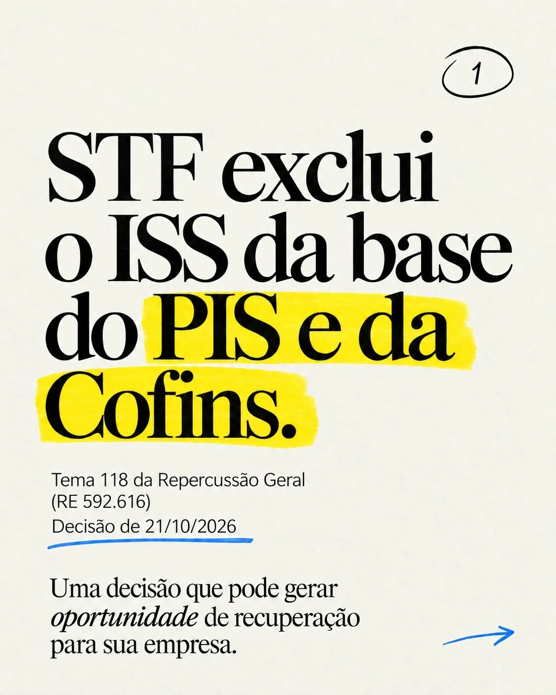 Sua empresa pode ter pago mais impostos do que deveria. E uma decis&atilde;o do STF pode mudar isso!

Mas o que isso significa na pr&aacute;tica? 👀

Uma coisa &eacute; certa: estar bem informado pode fazer toda a diferen&ccedil;a na gest&atilde;o tr