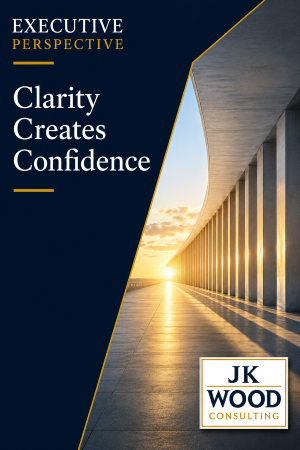Clarity Creates Confidence