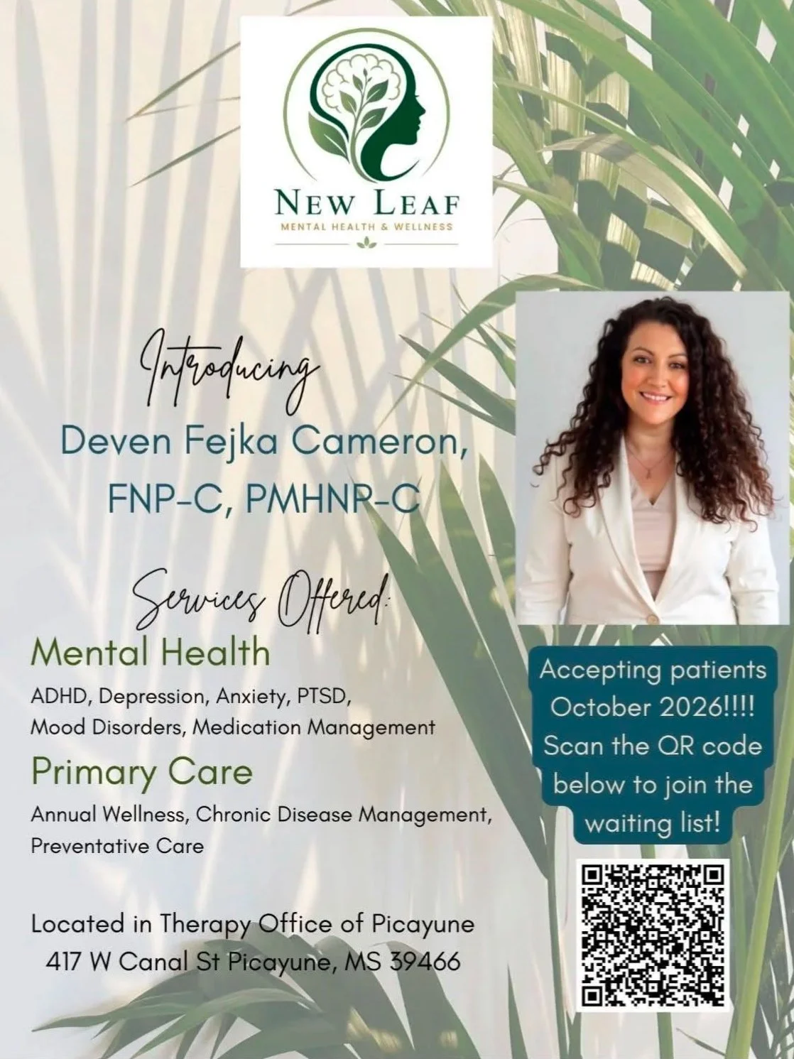 Flyer for New Leaf Mental Health & Wellness featuring Deven Fejka Cameron, a healthcare professional, with a photo of her smiling, green plant graphics, a QR code, and text about services, location, and October 2026 patient acceptance.