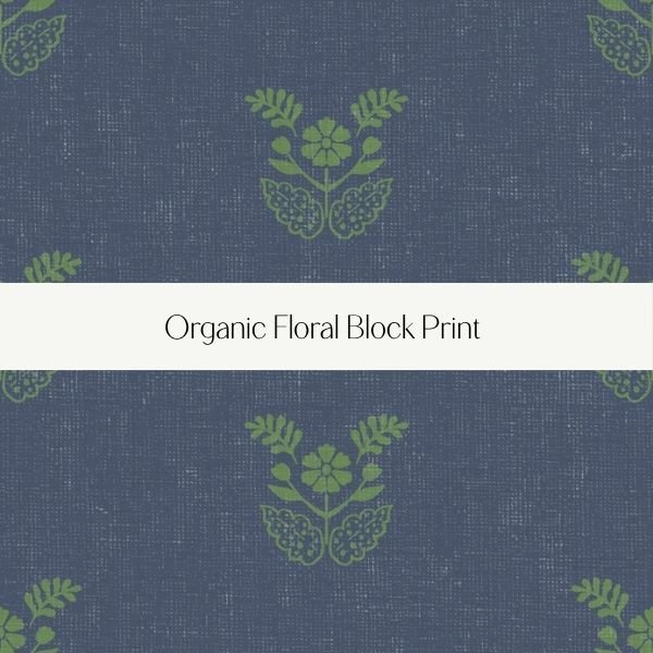Blue fabric with green floral and butterfly pattern labeled 'Organic Floral Block Print'.