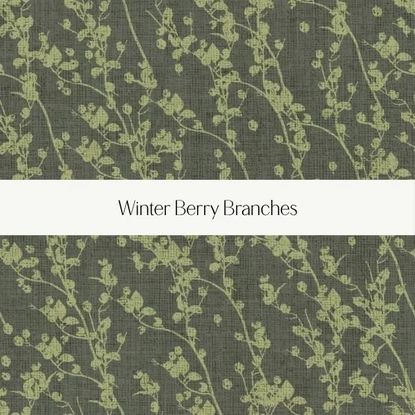 Fabric with a pattern of light green winter berry branches on a dark background, labeled 'Winter Berry Branches'.
