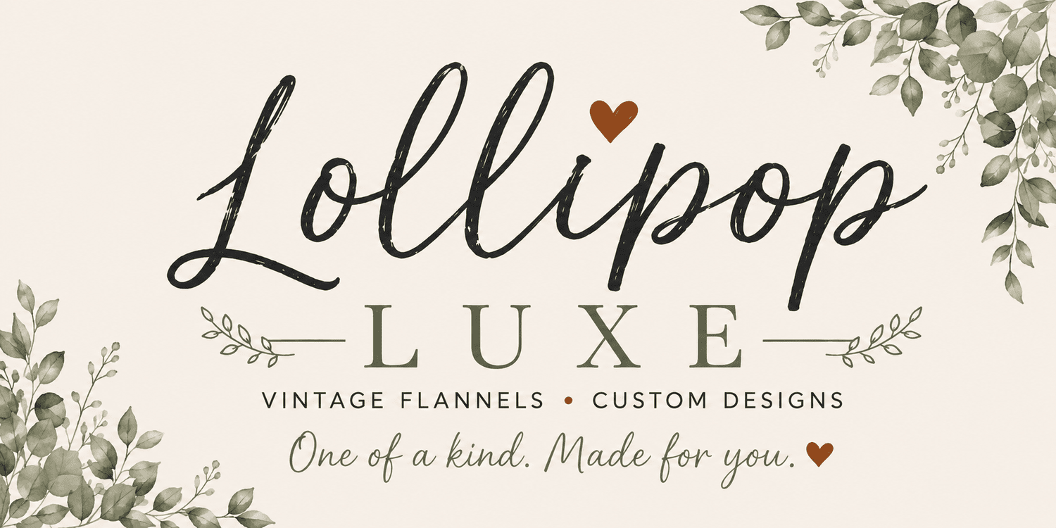 Lolliepopluxe Custom Vintage Flannels