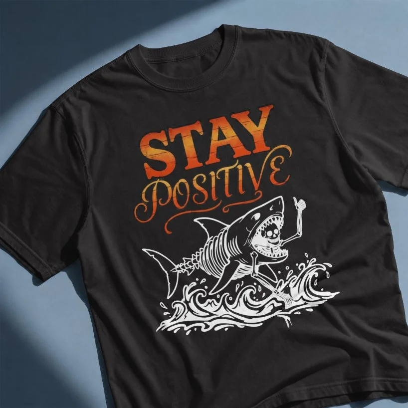 Stay Positive Shark