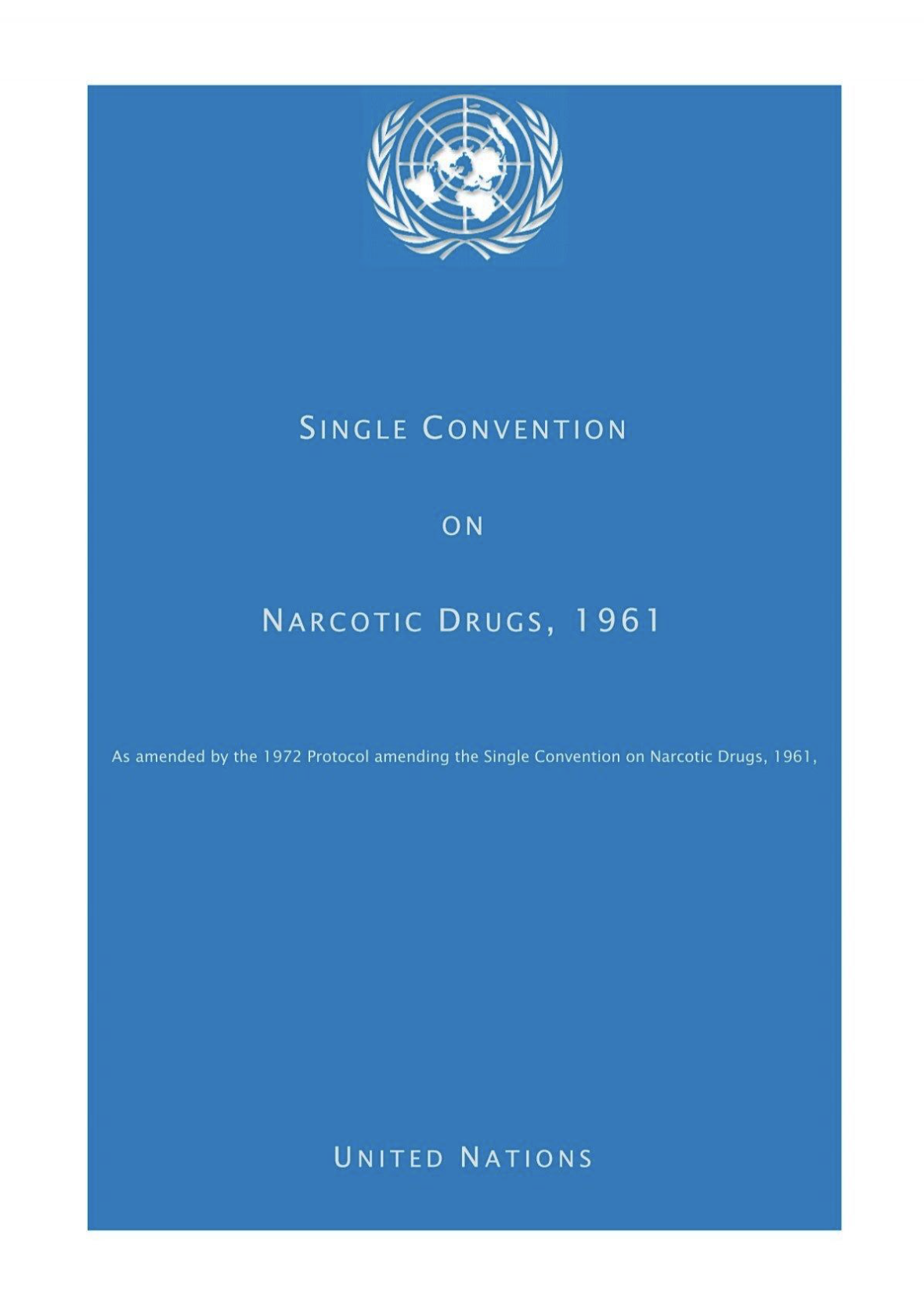 Cover of the United Nations Single Convention on Narcotic Drugs, 1961.