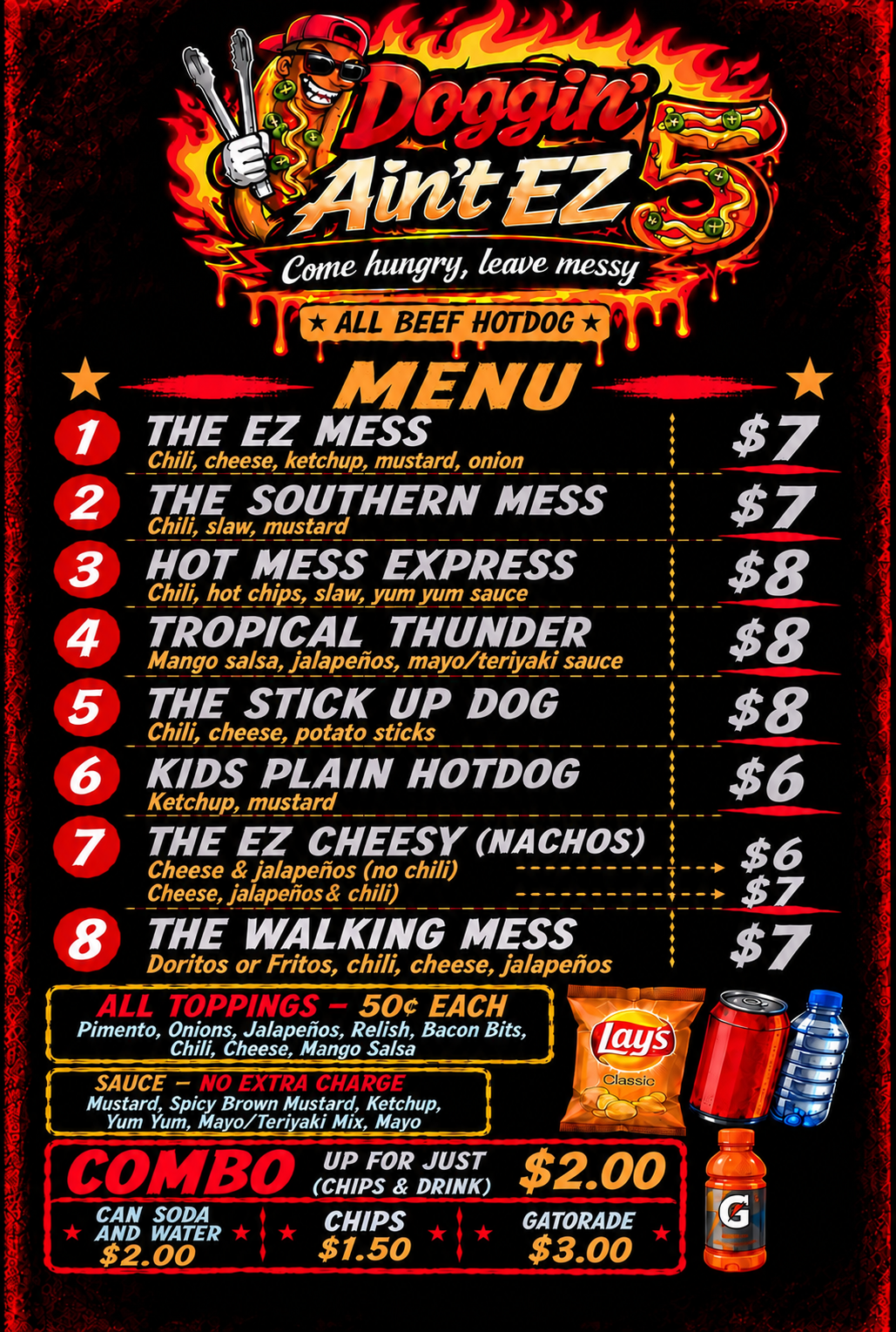 Menu board for Doggin Ain't EZ, featuring various hot dog options with prices and toppings, along with images of Lay's chips, a soda can, a Gatorade bottle, and water bottle.