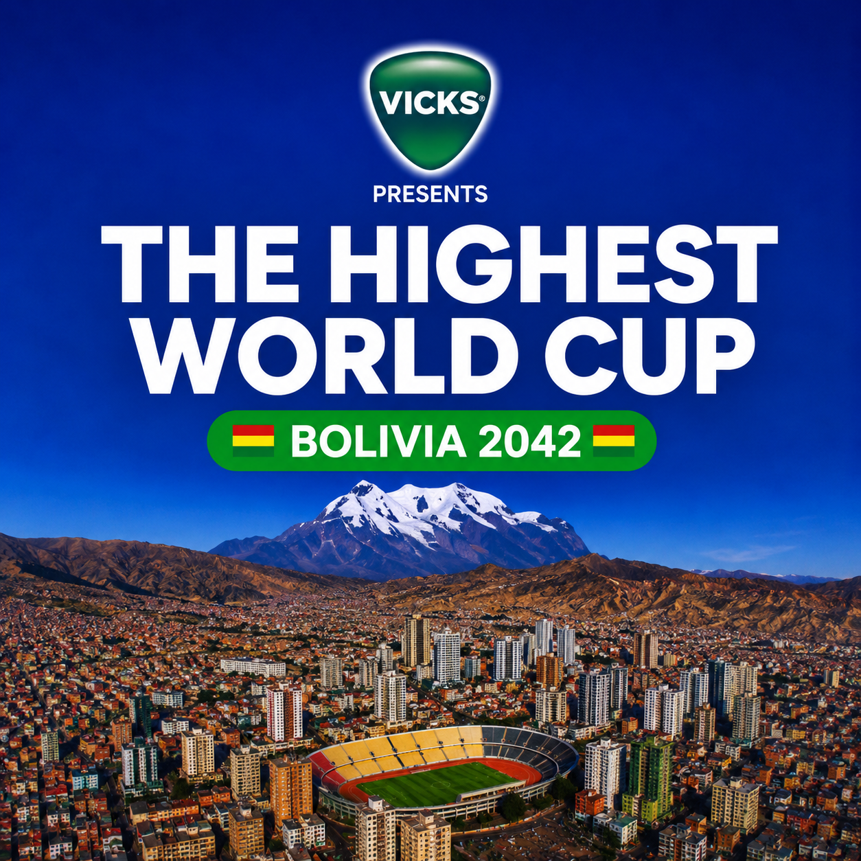 VICKS PRESENTS THE HIGHEST WORLD CUP