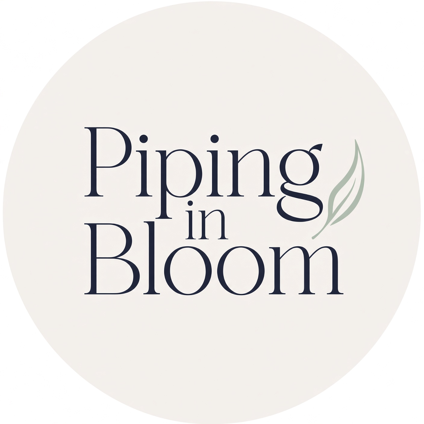 Piping in Bloom