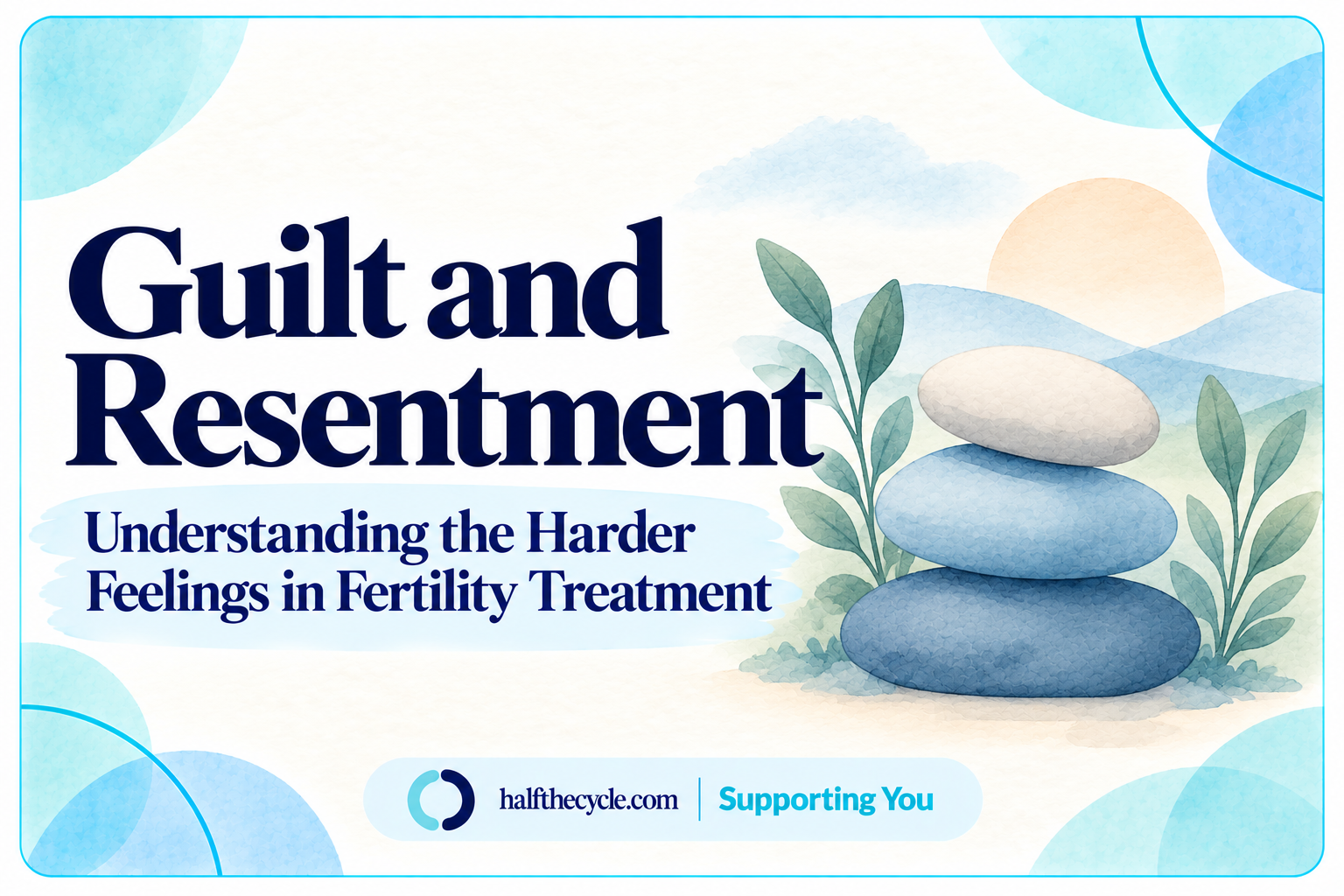 Guilt and Resentment: the feelings no one admits