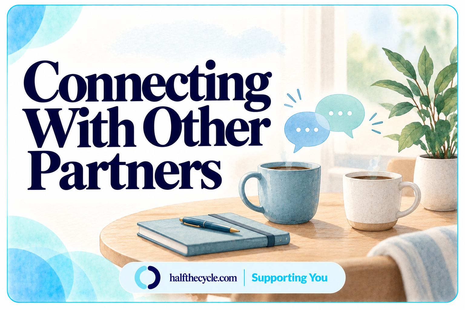 Other Partners: connecting with others who’ve been there