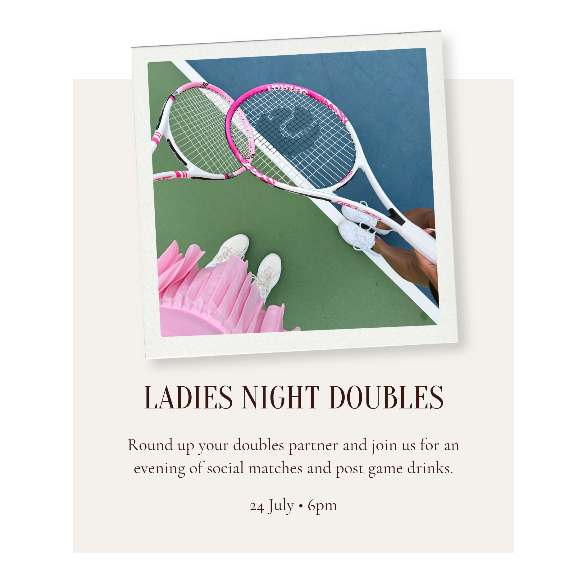 Invitation for Ladies Night Doubles tennis event featuring a photo of two tennis rackets, one pink and one white, on a tennis court with a blue and green surface.