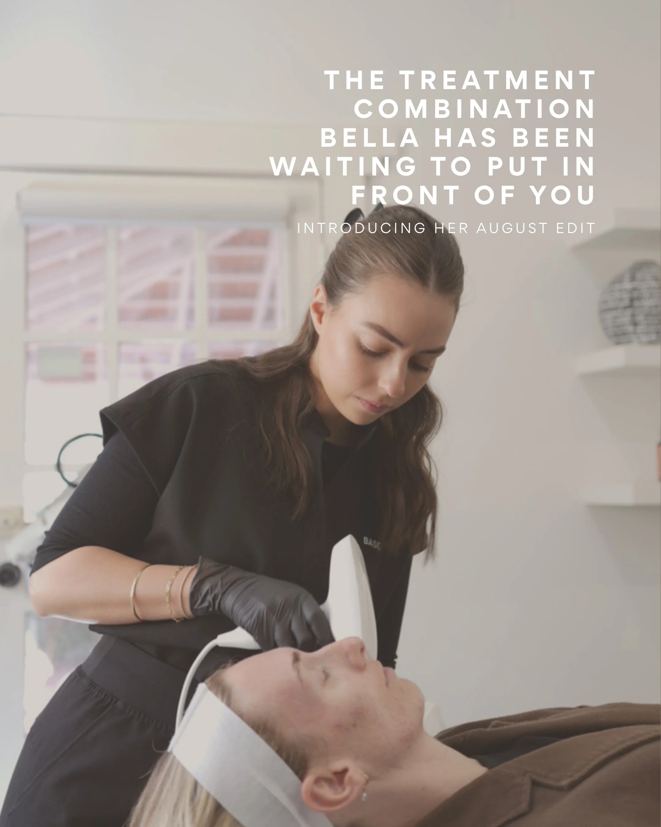 The treatment combination Bella has been waiting to put in front of you. 

Venus Viva RF + Exosomes + Neck &amp; D&eacute;colletage MediPeel. Tailored to your skin, your concerns and where you want to go.

1 hour 15 minutes &middot; $599 &middot; Aug