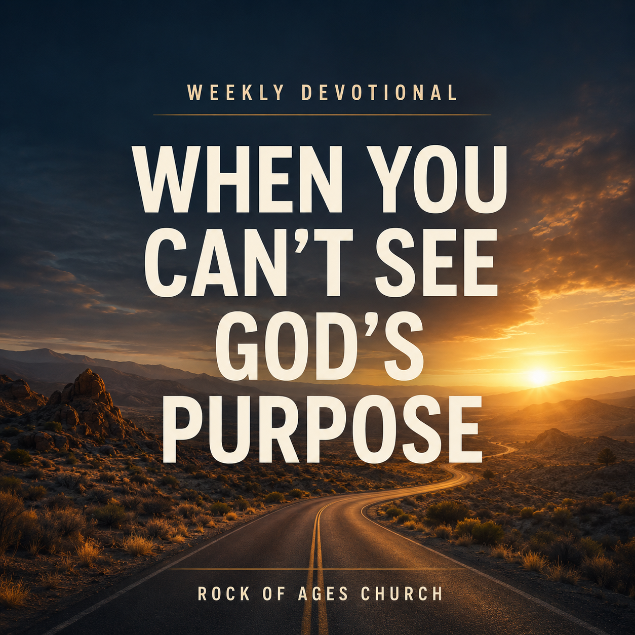 When You Can’t See God’s Purpose