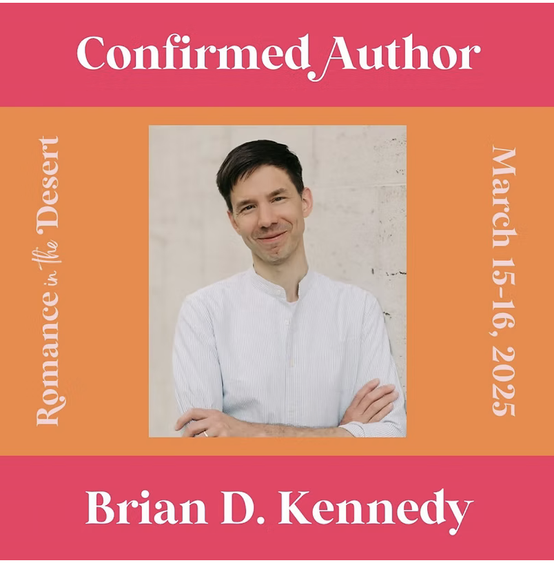 Book cover for 'Confirmed Author' featuring author Brian D. Kennedy, with event details March 15-16, 2025, and the book title 'Romance in the Desert'.