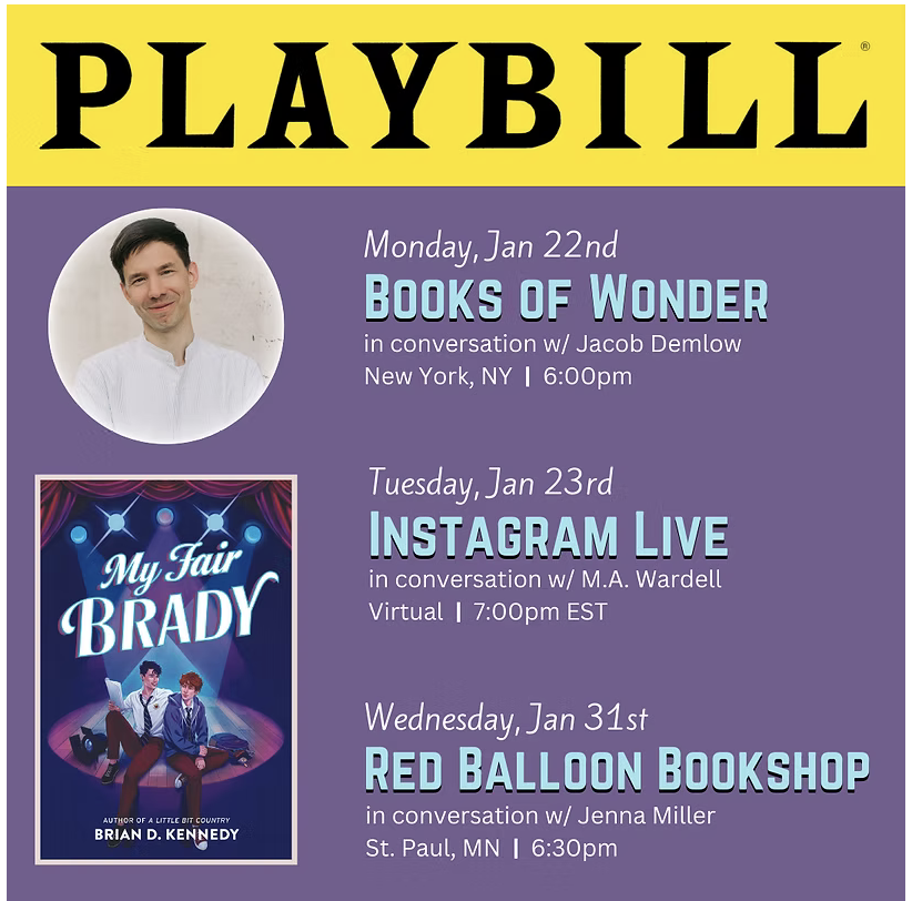 A promotional flyer for a series of events at Playbill. It features a yellow banner with the Playbill logo and three scheduled events: Monday, Jan 22nd, a talk titled "Books of Wonder" with Jacob Demlow in New York at 6:00 pm; Tuesday, Jan 23rd, an Instagram Live session with M.A. Wardell at 7:00 pm EST; Wednesday, Jan 31st, a Red Balloon Bookshop event with Jenna Miller in St. Paul, MN at 6:30 pm. The flyer includes a portrait of a man on the top left and a book cover for "My Fair Brady" at the bottom left.