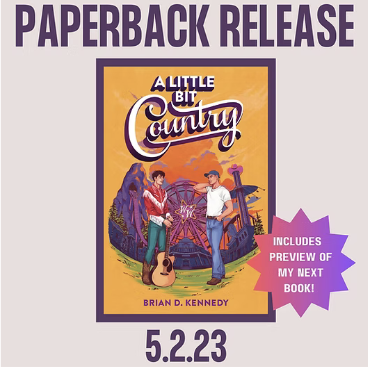 Image of a book cover titled "A Little Bit Country" by Brian D. Kennedy, with a background of a Ferris wheel, mountains, and a sunset, and two people standing in front, one holding a guitar. The image also indicates a paperback release date of May 2, 2023, and mentions a preview of the author's next book.