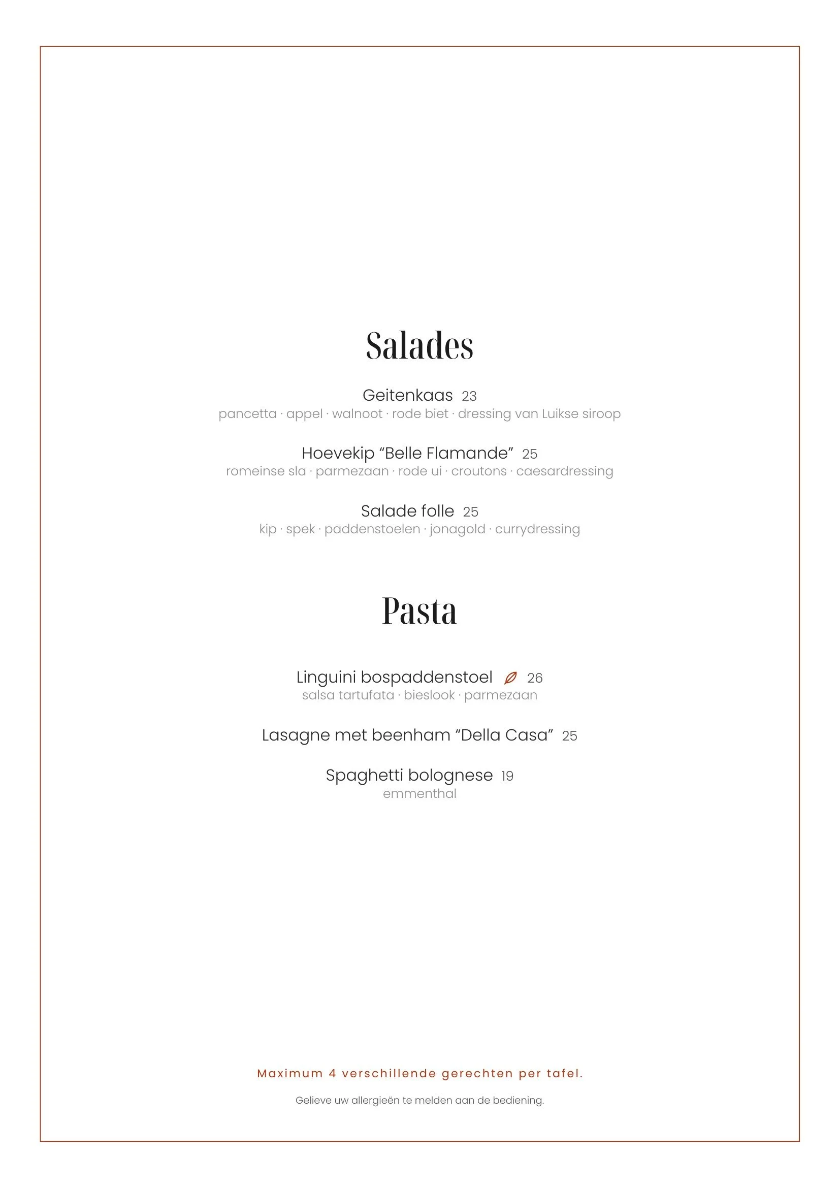 Menu met salades, pasta en andere gerechten, inclusief geitenkaas salade, côte de boeuf salade en kip salade, met prijzen en begeleidende tekst in het Nederlands.