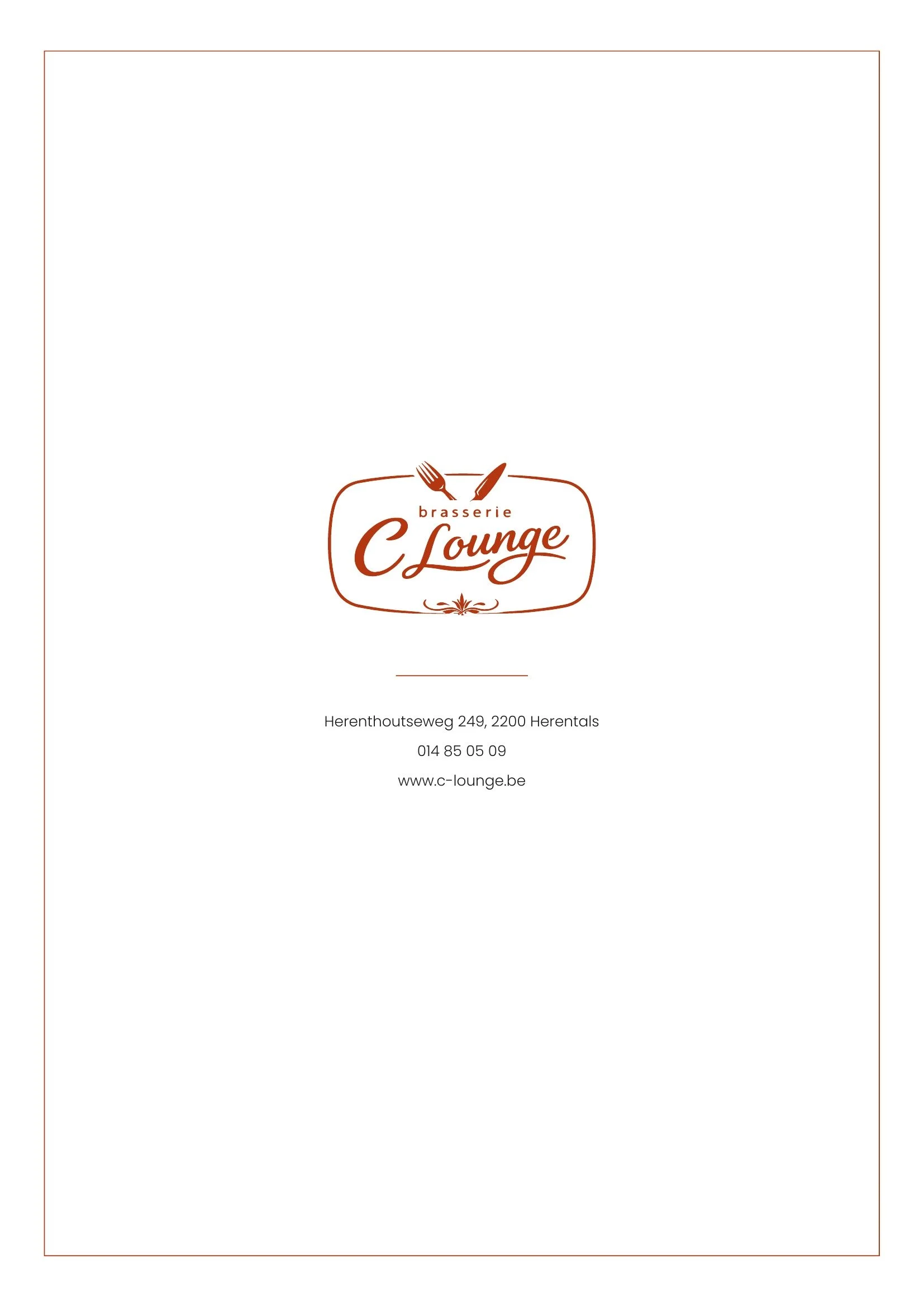 Afdruk van een menu of flyer voor brasserie C Lounge, met contactgegevens en adres in Herentals, België.