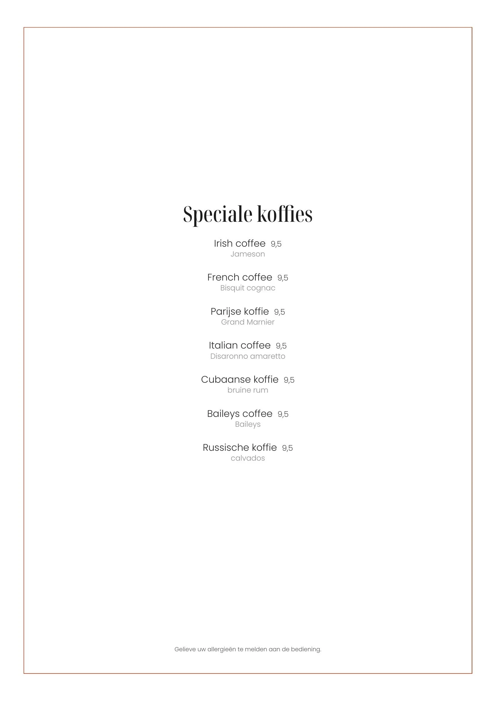 Een menukaart met speciale koffiesoorten, inclusief namen en prijzen, onderaan een verzoek om allergieën te melden.