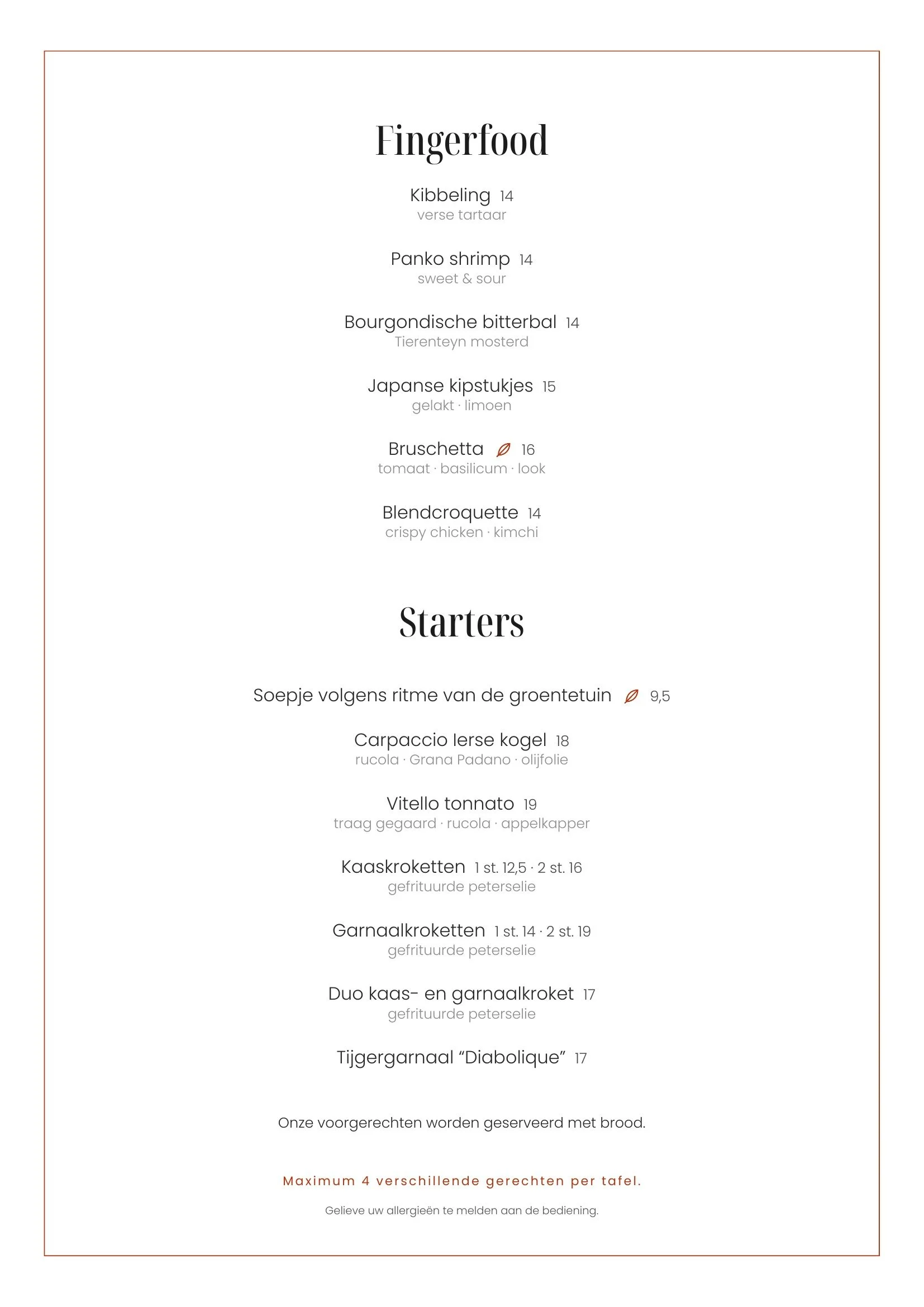 Menukaart met gerechten zoals Kibbeling, Panko shrimp, Bourgondische bitterbal, Japanse kipstukjes en Bruschetta. Onderverdeling in starters, met beschrijvingen en prijzen.