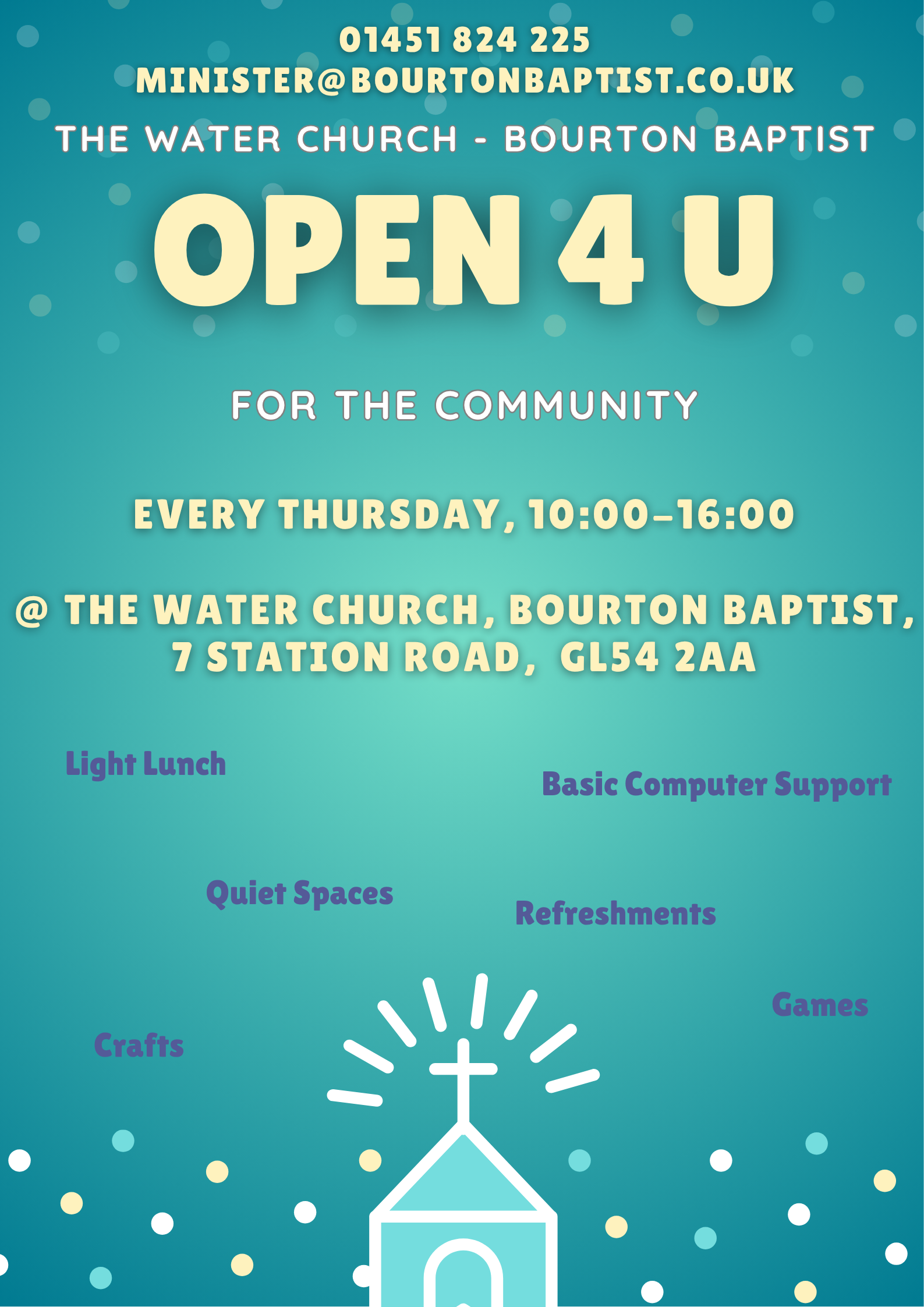 A promotional poster for The Water Church at Bourton Baptist. It includes contact information, service hours, and address details. The background features a church steeple with bright, colorful dots and words describing activities like crafts, games, and refreshments.