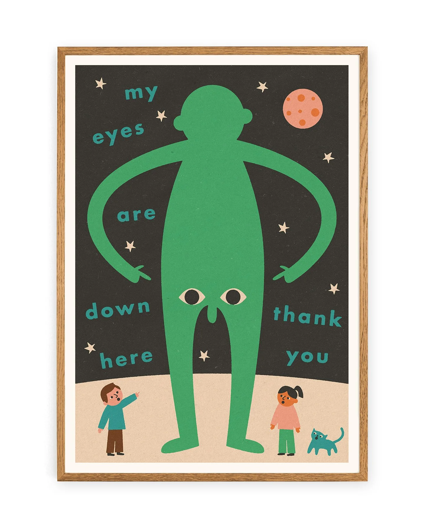 My Eyes Are Down Here Thank You Print