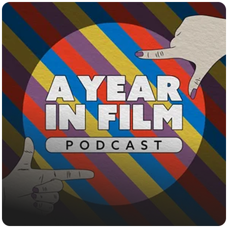 Logo for A Year in Film Podcast featuring colorful striped background and two pointing hands.