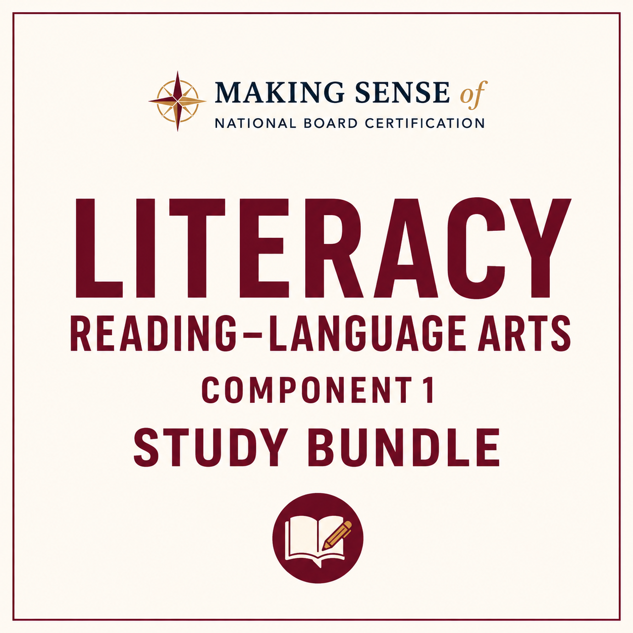 Cover of a study bundle for literacy, reading, language arts, and Component 1, emphasizing making sense of the material.