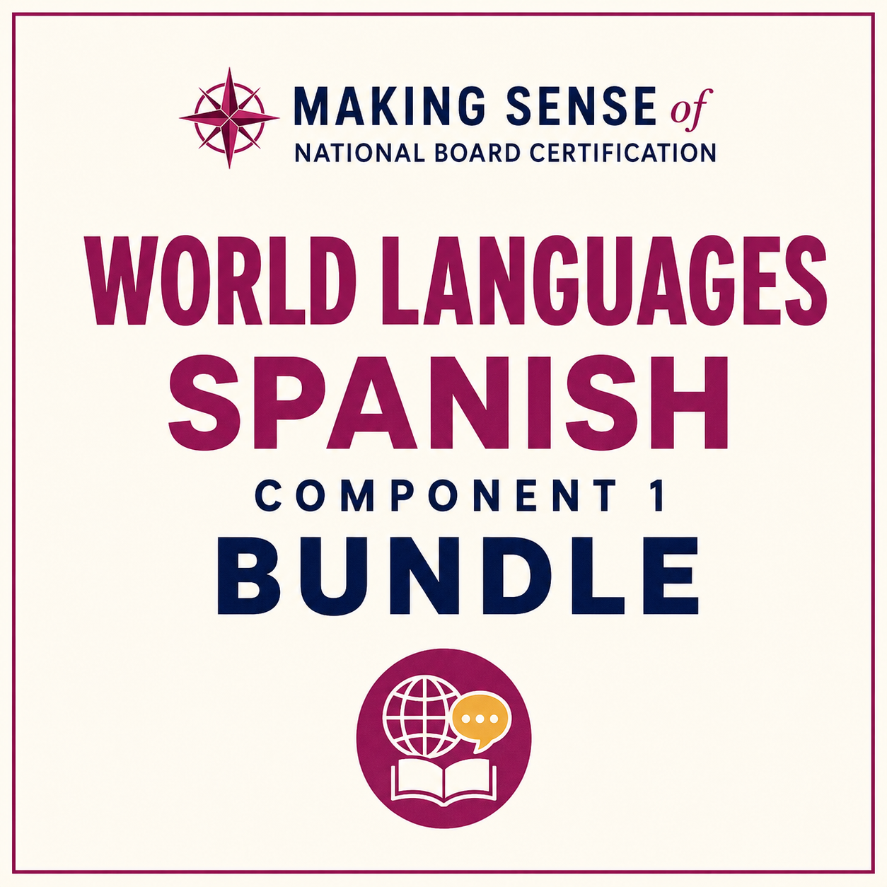 Cover of a language learning bundle for Spanish, titled 'Making Sense of World Languages Spanish Component 1 Bundle' with a globe and speech bubble icon.