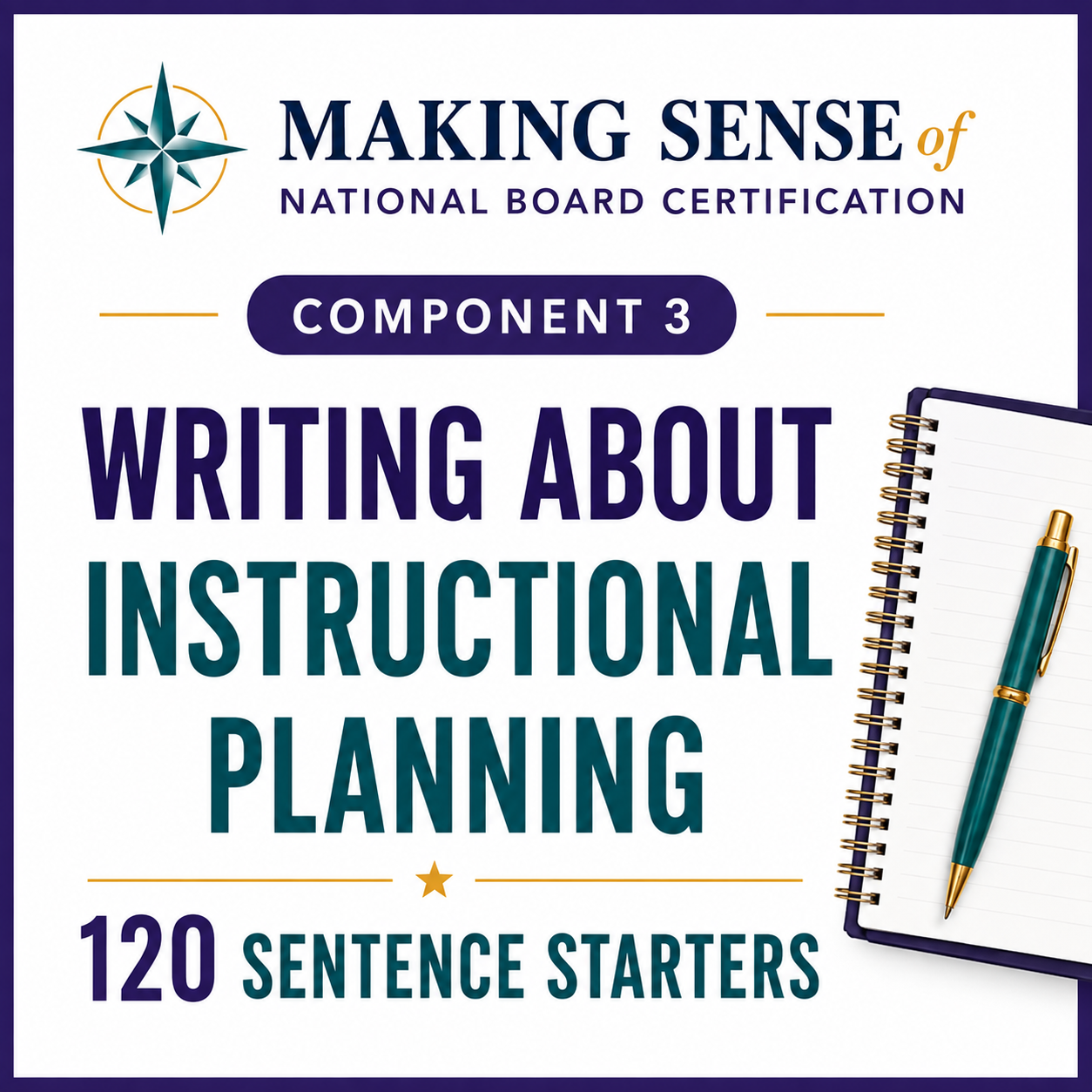 Cover of a book titled "Making Sense of National Board Certification Component 3 Writing About Instructional Planning" with a notebook and pen on the right side.