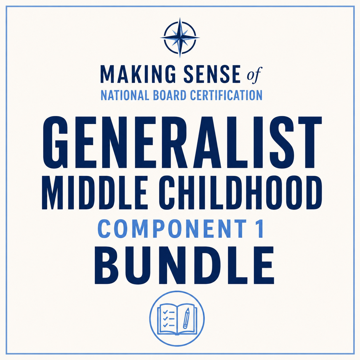 Certificate sample for Generalist Middle Childhood, Component 1; includes title, a compass logo at the top, and an icon of an open book and clipboard with checklist and pen at the bottom, all in shades of blue on a white background.