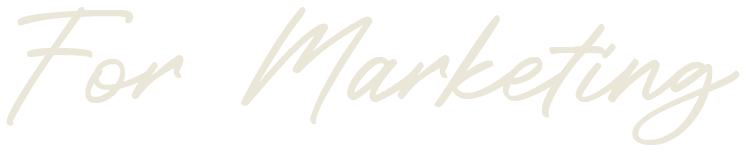 Text that reads 'For Marketing' in white script font on a black background.