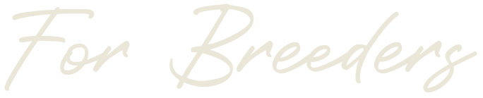Text that reads 'For Breeders' in a cursive font.