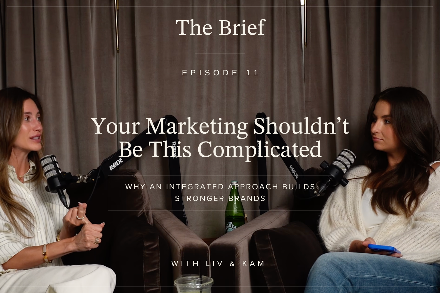 Episode 11 - Your Marketing Shouldn’t Be This Complicated