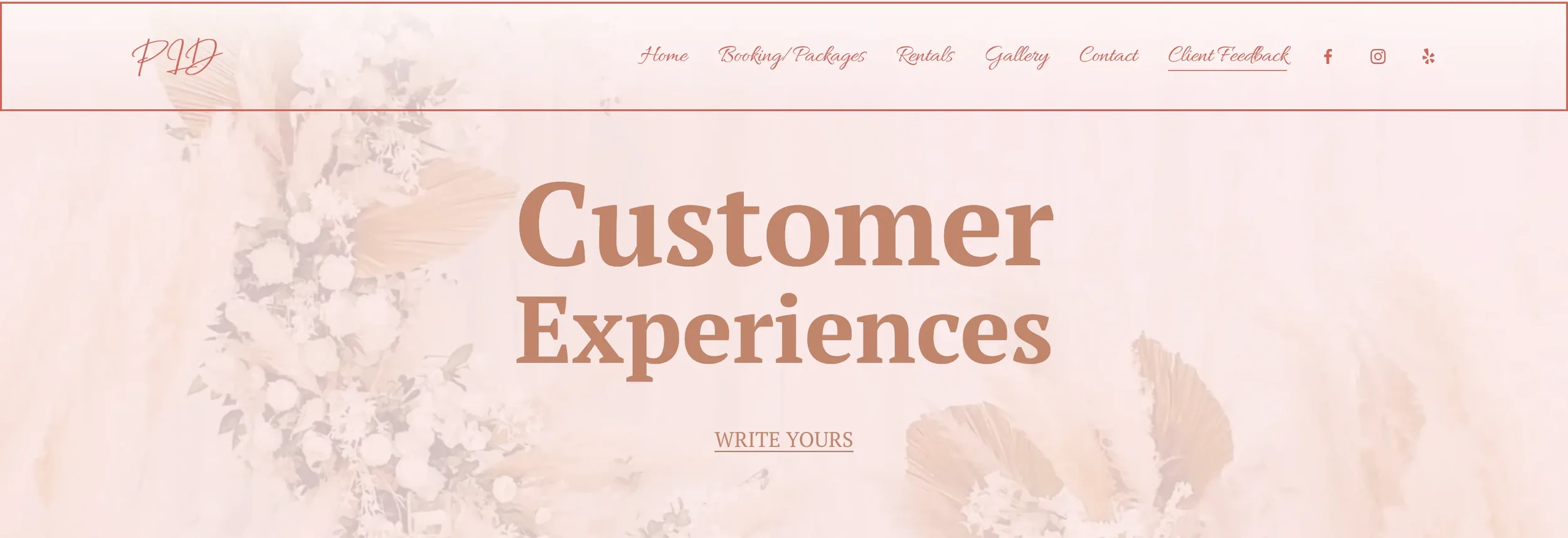Website homepage header with a floral background, displaying the text 'Customer Experiences' and navigation links for Home, Booking/Packages, Rentals, Gallery, Contact, Client Feedback, and social media icons.