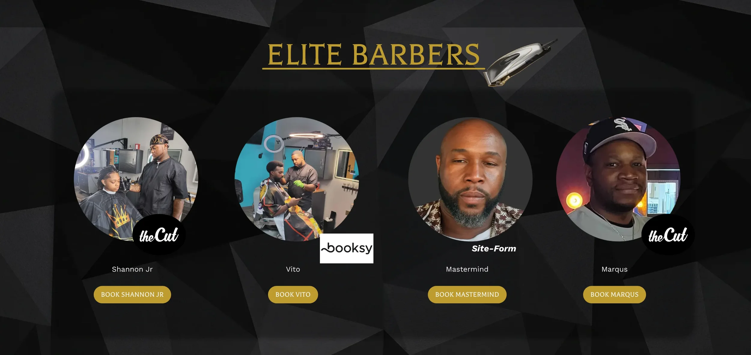 Digital graphic featuring four men, each associated with a different role or book, under the title "Elite Barbers". The first image shows a man cutting a child's hair labeled "Shannon Jr" with a button to book Shannon Jr. The second image depicts a man giving a haircut to a seated client, labeled "Vito" with a button to book Vito. The third is a close-up photo of a bearded man labeled "Site-Form" with a button to book Mastermind. The fourth image shows a man wearing a cap with a cityscape background, labeled "Marqus" with a button to book Marqus. The background is black with gray geometric patterns.
