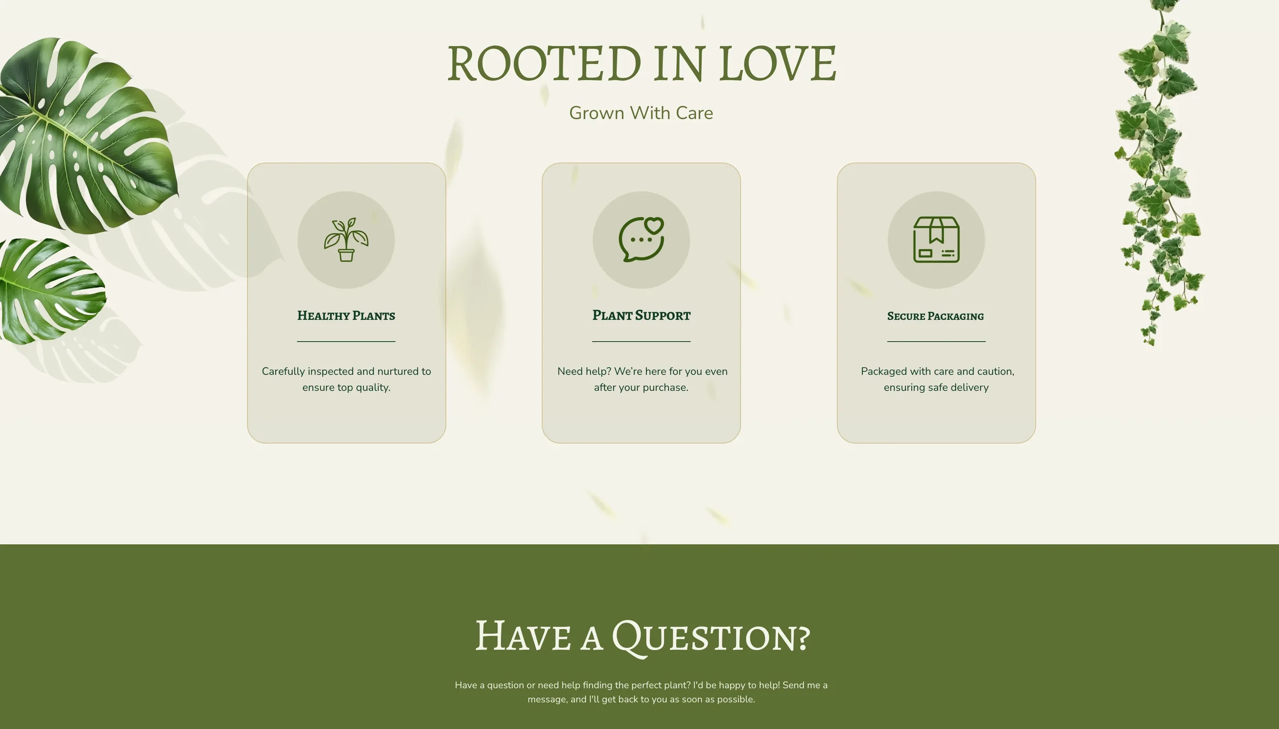 A website header for 'Rooted in Love' with leaves and ivy decorations, featuring sections on healthy plants, plant support, and secure packaging, with a footer inviting questions and help.