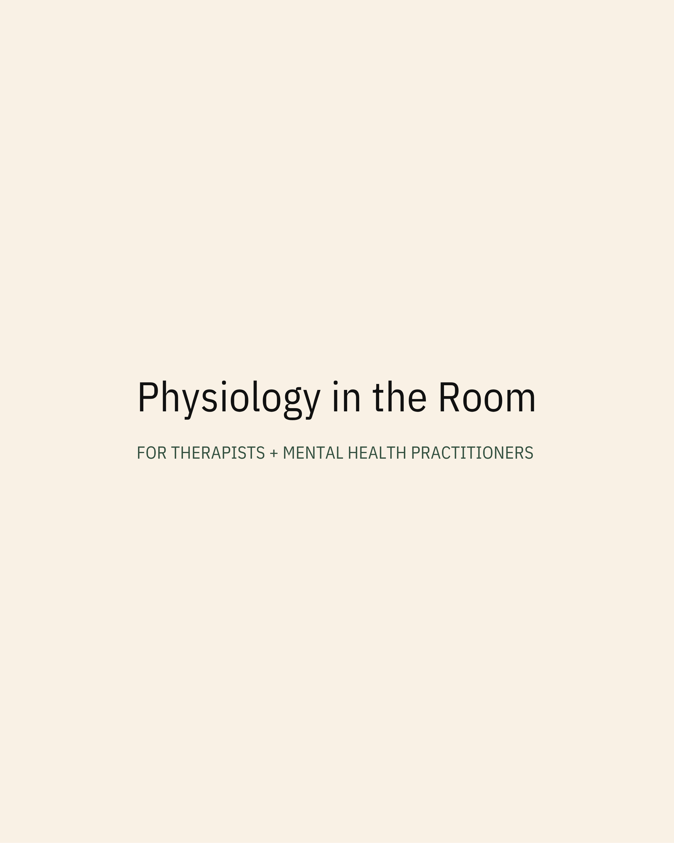 Physiology in the Room — A Reference Guide for Practitioners