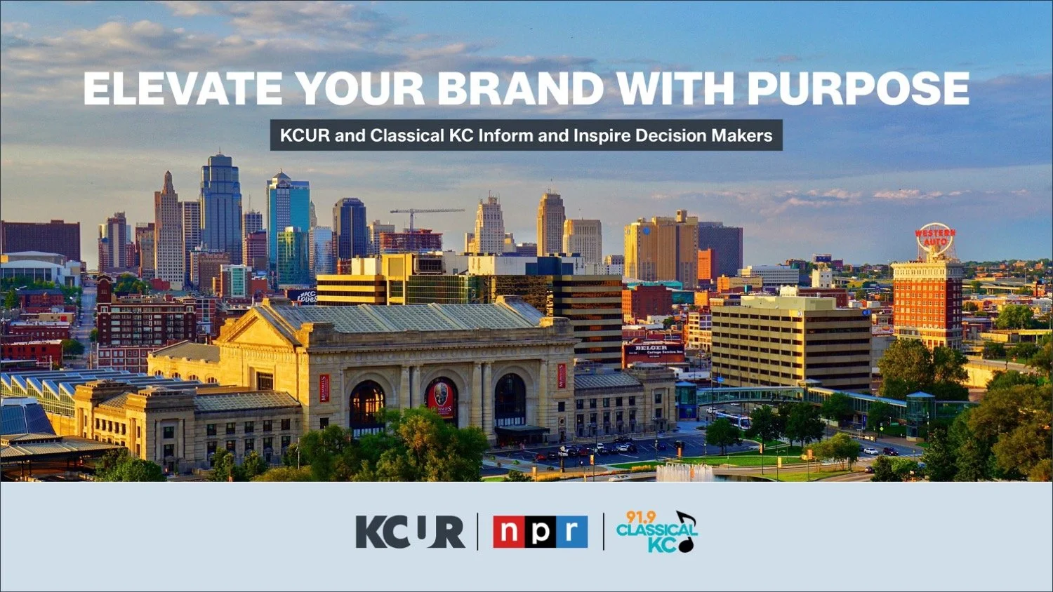 KCUR and Classical KC Media Kit cover reads, 'ELEVATE YOUR BRAND WITH PURPOSE' and 'KCUR and Classical KC Inform and Inspire Decision Makers.' Logos for KCUR, NPR, and 91.9 Classical KC are at the bottom.