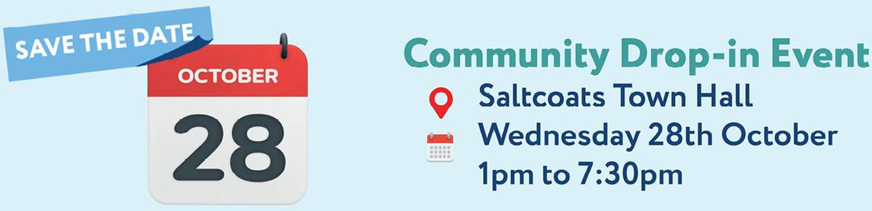Save the date - community drop in event Wednesday 28th October, 1pm to 7:30pm, Saltcoats Town Hall