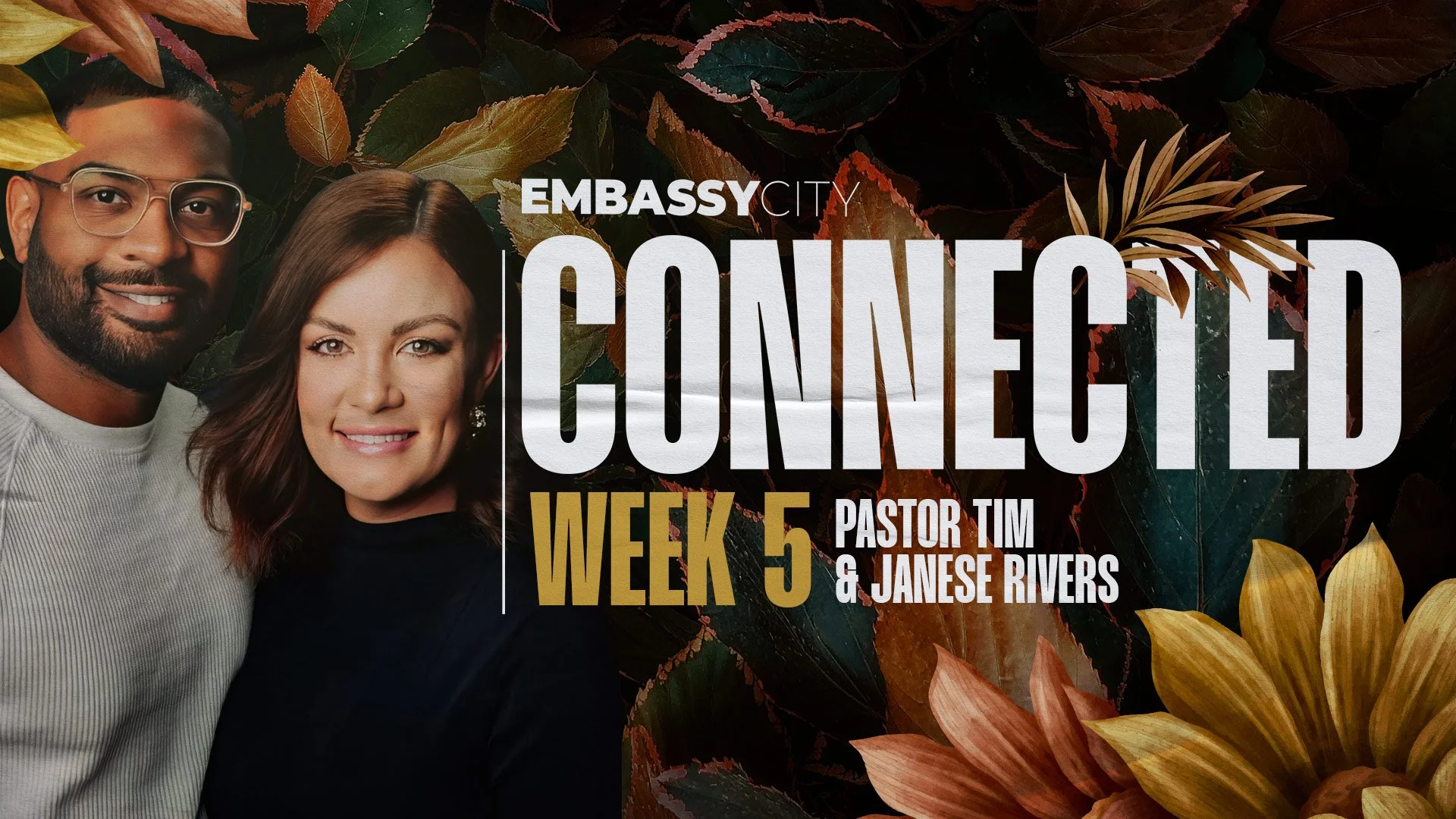 Connected, Week 5